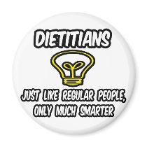 Dieticians...Regular People, Only Smarter