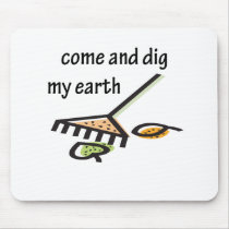 Dig My Earth Design mousepads