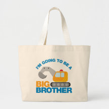 Digger Truck Going To Be A Big Brother Bag