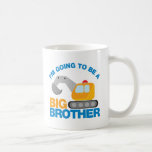 Digger Truck Going To Be A Big Brother Mugs