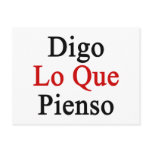 Digo Lo Que Pienso Postcard