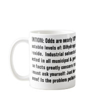 DiHydrogen Monoxide & Low IQ's Mug