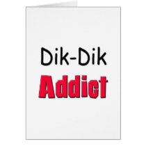 Dik-Dik Addict Cards