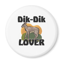 Dik-Dik Lover Fridge Magnet
