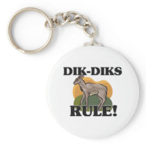 DIK-DIKS Rule! Keychain