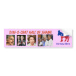 Dim-o-crat Hall of Shame bumper stickers