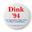 Dink for Mayor '94 buttons