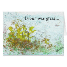 Dinner was great... - Customized - Customized Cards