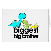 dinosaurs biggest big brother greeting cards