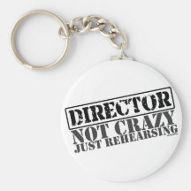 Directeur : Juste préparation non folle Porte-clés