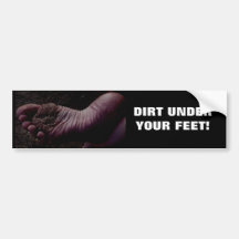 DIRT UNDER HER FEET BUMPER STICKER