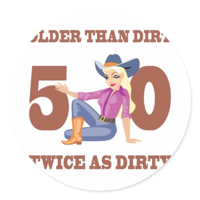 Dirty 50th Birthday Gag Gift Round Stickers by birthdaygifts