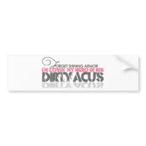 Dirty ACU's Bumper Sticker