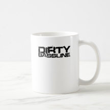Dirty Bassline Dubstep Coffee Mug