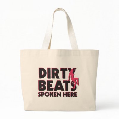 Dirty Beats Spoken Here Tote Bag by insomniak