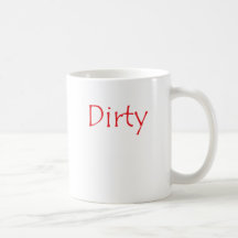 Dirty Coffee Mug
