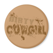 Dirty Cowgirl Magnet