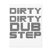 Dirty Dirty Dubstep Post Card