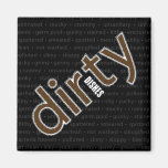 Dirty Dishes Magnet