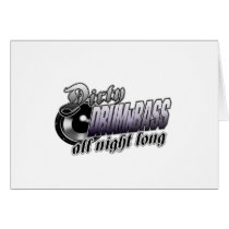 DIRTY DRUMnBASS all night long Greeting Card