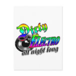 DIRTY ELECTRO all night long Post Cards