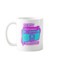 DIRTY ELECTRO dance club DJ girls an guys neon Coffee Mug