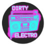 DIRTY ELECTRO dance club DJ girls an guys neon Round Sticker