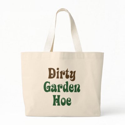 Dirty Garden Hoe Tote Bags by GardenObsessions