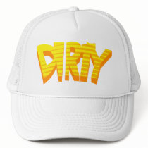 DIRTY