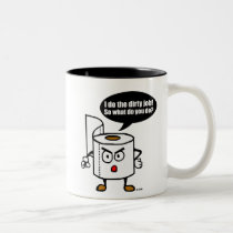 Dirty job mugs