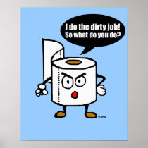 Dirty job posters