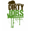 Dirty Jobs T-Shirt