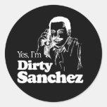 DIRTY SANCHEZ 4 T-shirt Round Stickers