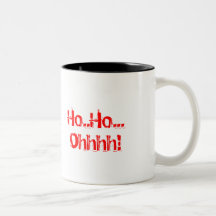 dirty santa, Ho..Ho...Ohhhh! Mugs