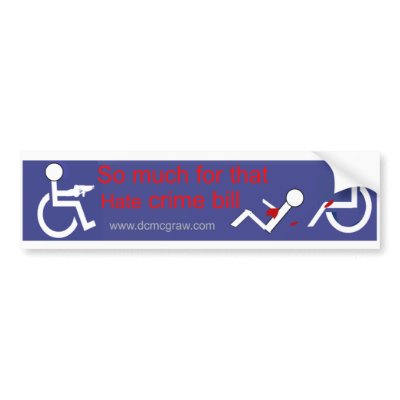 Dis Hate Bill Bumper Stickers by dcmcgraw