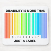 Disability is more than a label mouse pad