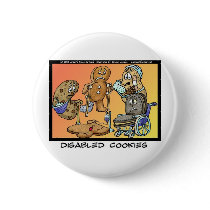 Disabled Cookies Funny Gifts & Collectibles Pinback Buttons