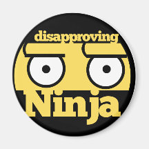 Disapproval Ninja Magnet