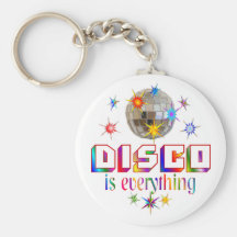 Disco is Everything Key Chains