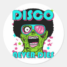 Disco Never Dies Round Sticker