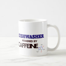 Dishwasher Powered by caffeine Coffee Mugs