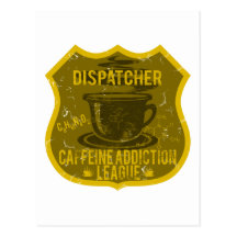 Dispatcher Caffeine Addiction League Post Cards