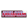 Dissent (against Socialism) Bumper Sticker