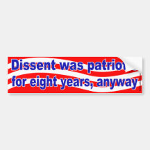 Dissent was patriotic bumper stickers