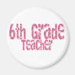 Distressed Pink Text 6th Grade Teacher Fridge Magnet