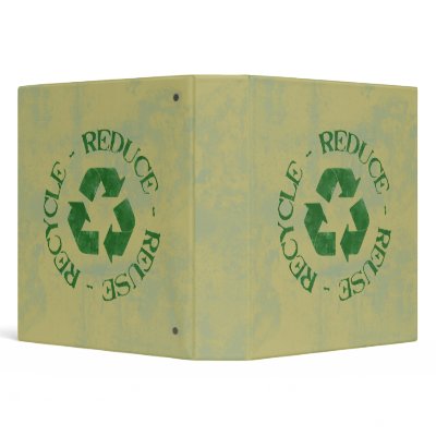 Distressed Reduce Reuse Recycle Binder by yarddawg