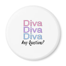 Diva Any Questions Refrigerator Magnets