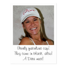 DIVA Caps at www.zazzle.com/LadyDenise   - Postcards