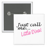 Diva Pinback Button