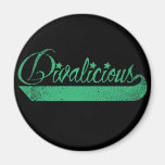 Divalicious Magnet